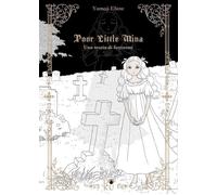 POOR LITTLE MINA. UNA STORIA DI FANTASMI - YAMAJI EBINE - Coconino Press