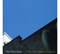 POOR RICH ONES - FROM THE MAKERS OF OZIUM