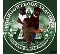 Poor Righteous Teachers - New World Order