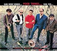 Poor Things & Karl Heinz - POOR THINGS & SOUL FIVE