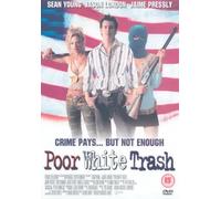 Poor White Trash [Edizione: Regno Unito] [Edizione: Regno Unito]