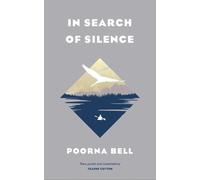 Poorna Bell In Search of Silence (Copertina rigida)