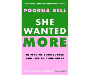 Poorna Bell She Wanted More (Copertina rigida)