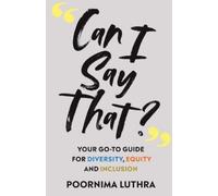 Poornima Luthra Can I Say That? (Tascabile)