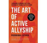 Poornima Luthra The Art of Active Allyship (Copertina rigida)