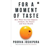 Poorva Joshipura For a Moment of Taste (Tascabile)