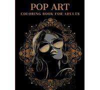 Pop Art Coloring Book For Adults