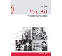 Pop art. Pittura e soggettività nelle prime opere di Hamilton, Lichtenstein, Warhol, Richter e Ruscha