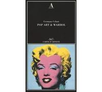 Pop art & Warhol - Germano Celant, Abscondita