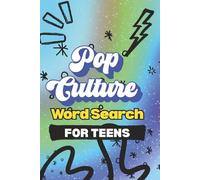 Pop Culture Word Search for Teens - Large Print: 50+ Trendy Word Search Puzzles for Gen Z: Pop Culture, Super Heroes, Sports & Social Media Trends | ... Person Gift & Brain Training Activity Book.