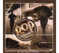 Pop Da Brown Hornet - The Underground Emperor