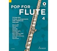 Pop For Flute 4: 12 Pop-Hits in Easy Arrangements zusätzlich mit 2. Stimme. Band 4. 1-2 Flöten.