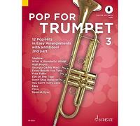 Pop for Trumpet 3 Band 3: 12 Pop-Hits in Easy Arrangements with Additional 2nd Part: 12 Pop-Hits in Easy Arrangements zusätzlich mit 2. Stimme. Band 3. 1-2 Trompeten.