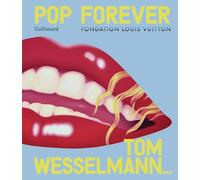 Pop Forever: Tom Wesselmann