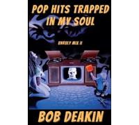 Pop Hits Trapped in My Soul: Unruly Mix II: 1