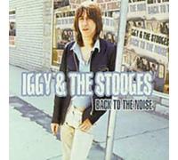 Pop Iggy & the Stooges - Back to the Noise