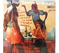 Pop,Iggy - Zombie Birdhouse