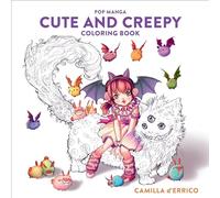 C D′errico Pop Manga Cute and Creepy Coloring Book (Tascabile)