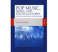 Pop music, media, and youth cultures. From the Beat Revolution to the Bit Generation