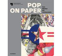 Pop on Paper: Von Warhol bis Lichtenstein