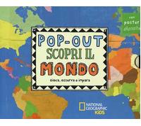 Pop-out scopri il mondo. Gioca, osserva e impara. Ediz. illustrata. Con poster