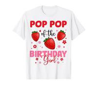 Pop Pop of The Birthday Girl Fragola Compleanno Famiglia Maglietta