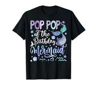 Pop Pop Of The Birthday Mermaid Bday Mermaid Carine Maglietta