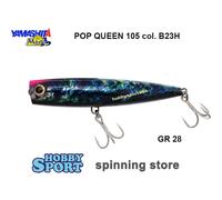 POP QUEEN F 105 COL B23H FLOATING 28 GR YAMASHITA MARIA POPPER SPINNING MARE