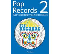 Pop Records 2: Il Sacro Graal delle riviste musicali italiane