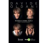 Pop rhapsody. Mangia come parli. Vol. 2 - Oldani Davide