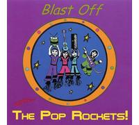Pop Rockets - Blast Off with The Pop Rockets