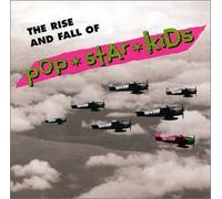 pOp*stAr*kiDs - The Rise and Fall of pOp*stAr*kiDs