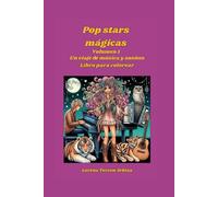 Pop stars mágicas: Un viaje de música y sueños - Libro para colorear
