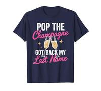 Pop The Champagne ha ripreso Il Mio Cognome Divorzio Celebrazione Maglietta