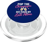 Pop The Champagne ha ripreso il mio cognome Divorzio Celebrazione PopSockets PopGrip per MagSafe