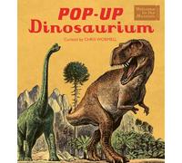 Pop-up dinosaurium: An interactive Welcome to the Museum pop-up for young readers