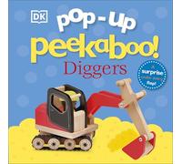 Pop-Up Peekaboo! Diggers: A Busy Surprise Under Every Flap!