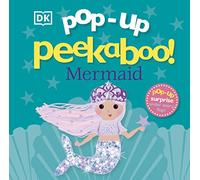 Pop-Up Peekaboo! Mermaid: A Sparkly Surprise Under Every Flap!