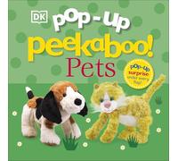 Pop-Up Peekaboo! Pets: A Cuddly Surprise Under Every Flap!