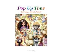 Pop Up Time: Get ready , Get set ,Present!
