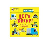Pop-Up Vehicles Lets Drive!: A Book of Numbers
