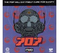 Pop Will Eat Itself - Cure For Sanity