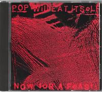 Pop Will Eat Itself - Now for a Feast [Import]