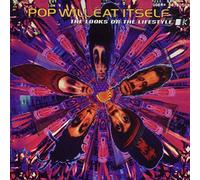 Pop Will Eat Itself - The Looks Or The Lifestyle