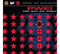 Pop Will Eat Itself - Wise Up Suckers - Cd
