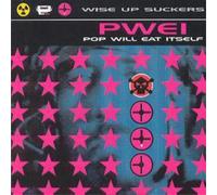 Pop Will Eat Itself Wise Up Suckers (CD) Album