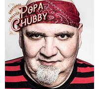 Popa Chubby - Emotional Gangster