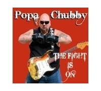 Popa Chubby - The Fight Is On - Cd