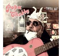 Popa Chubby Tinfoil Hat (Vinyl LP) 12" Album