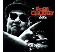 Popa Chubby - Two Dogs